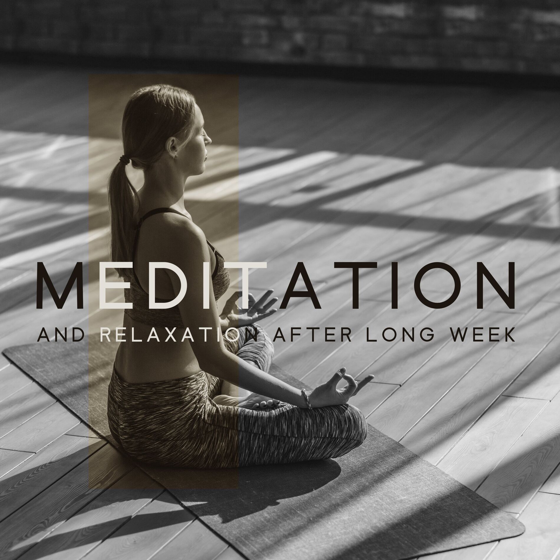 Album cover of Meditation and Relaxation After Long Week: New Age Music, Body and Mind Regeneration