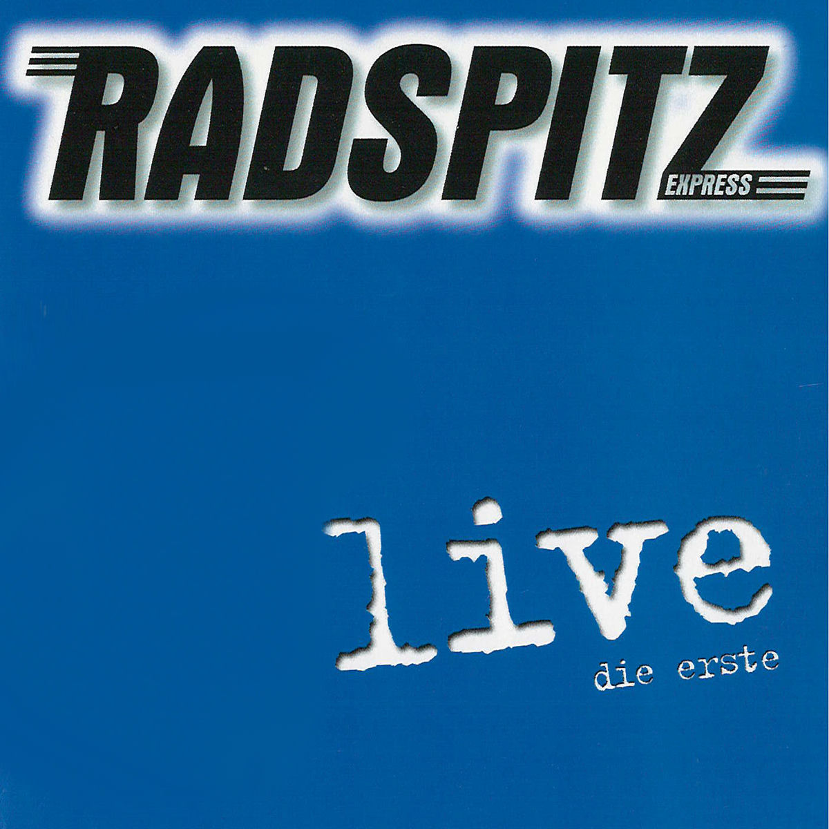 Album cover of Radspitz Live (Die Erste)