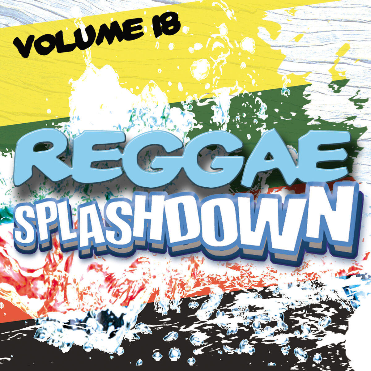 Album cover of Reggae Splashdown, Vol 18