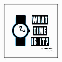 Cover of What time is it?