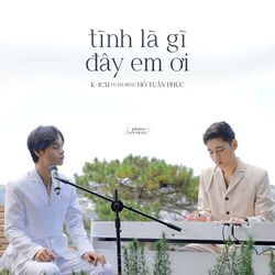 Cover of Tình Là Gì Đây Em Ơi (Piano Version)
