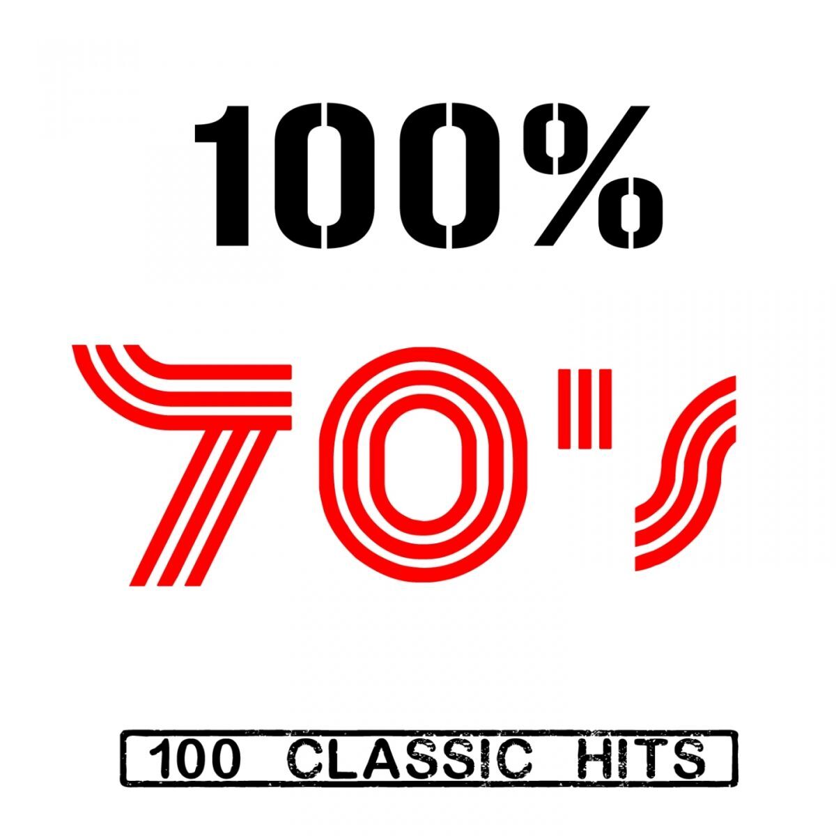 Album cover of 100% 70's - 100 Classic Hits