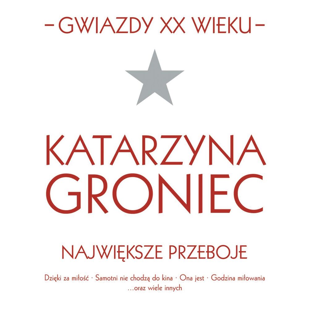 Picture of Gwiazdy XX wieku- Katarzyna Groniec