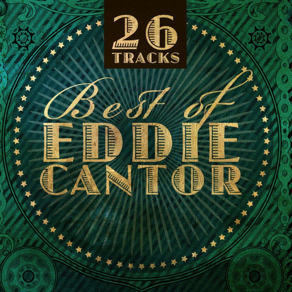 eddie cantor net worth - Ilustrasi 3