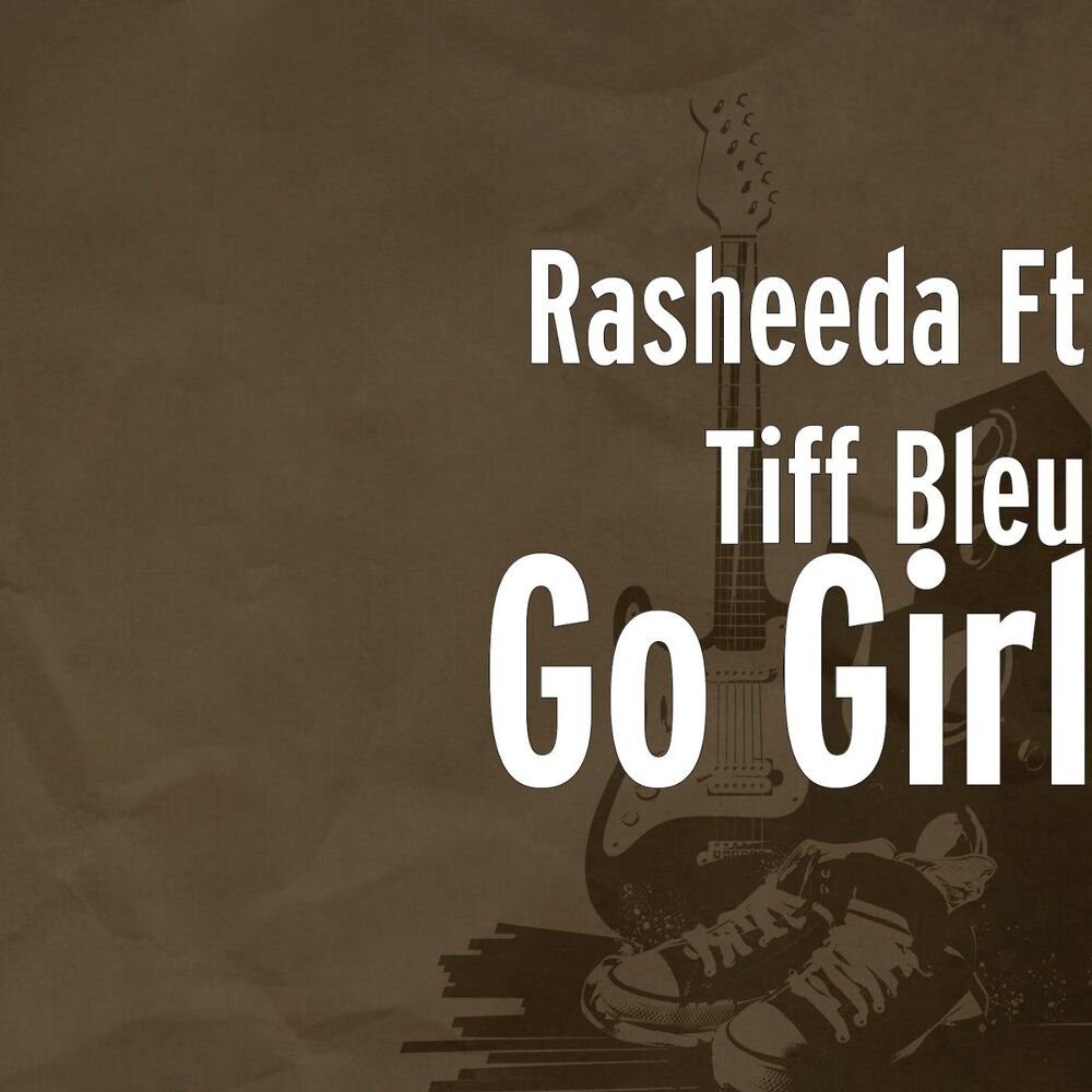 Picture of Go Girl (feat. Tiff Bleu)