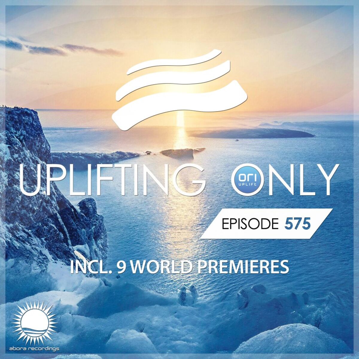 Album cover of Uplifting Only 575: No-Talking DJ Mix (Feb 2024) [FULL]