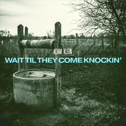 Cover of Wait Til They Come Knockin'