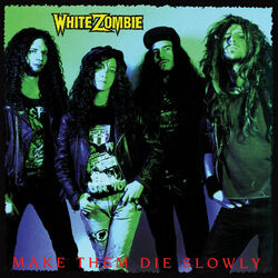Cover of Make Them Die Slowly