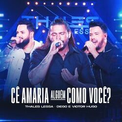Cover of Cê amaria alguém como você? (Ao Vivo)