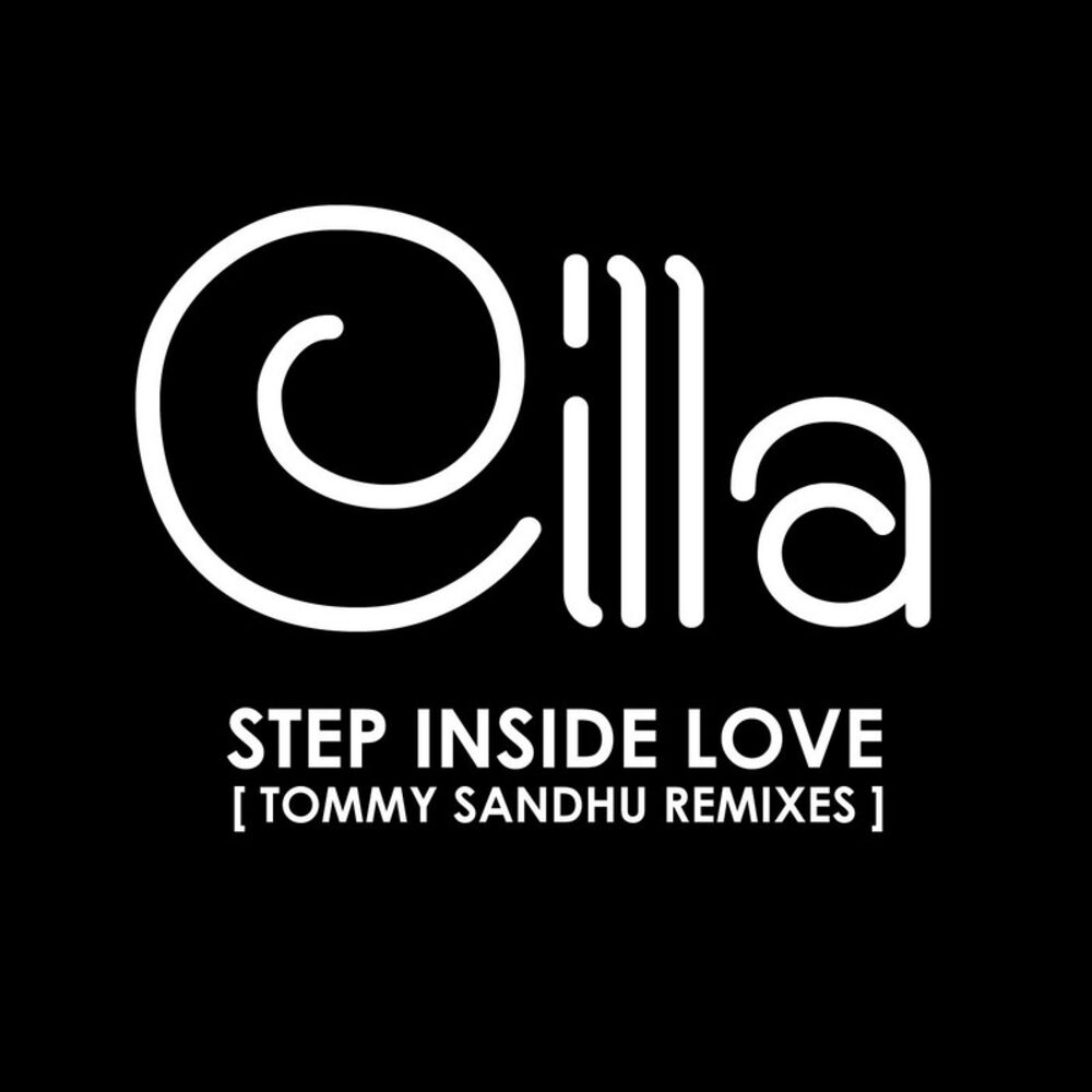 Picture of Cilla - Step Inside Love (Tommy Sandhu Remixes)