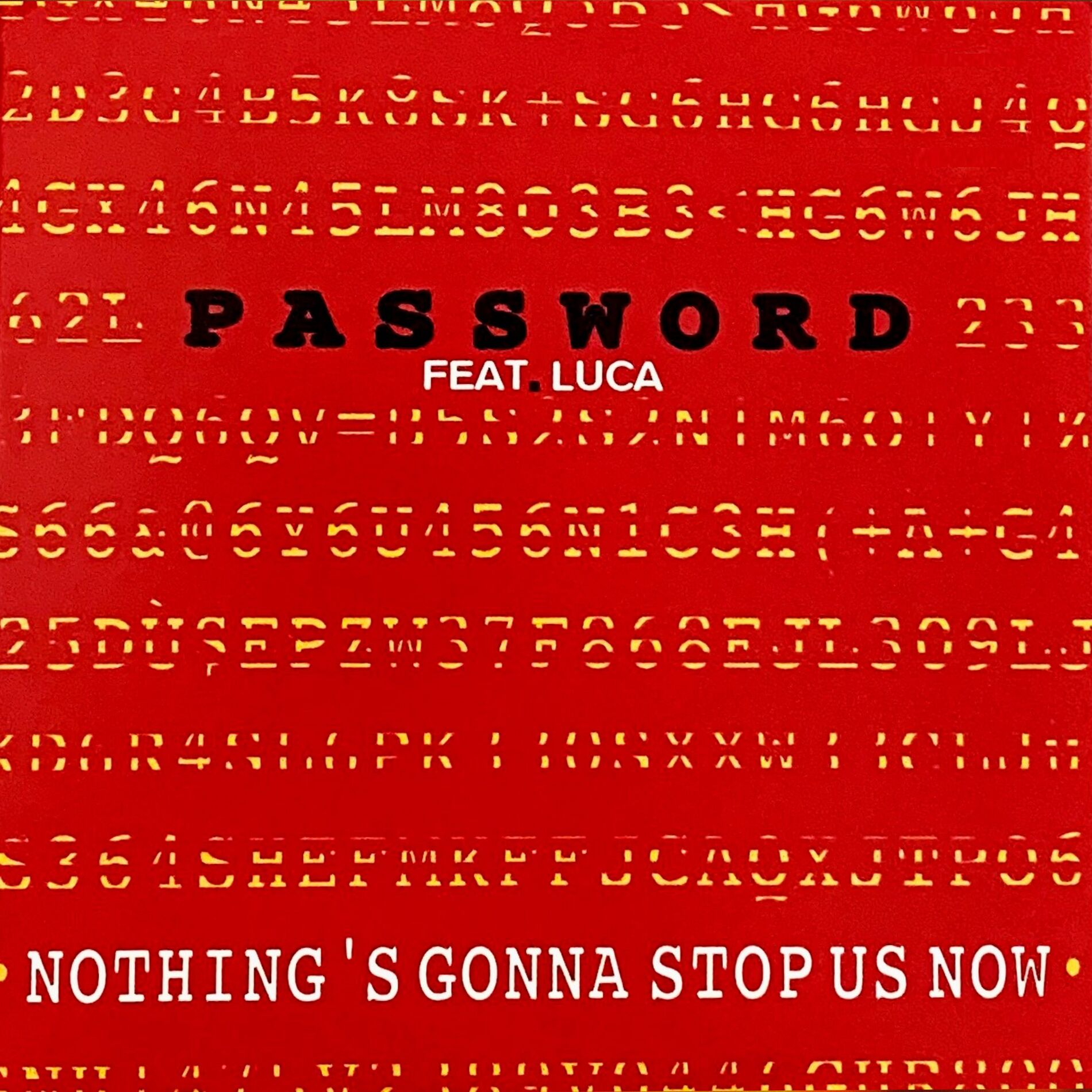 Album cover of Nothing's Gonna Stop Us Now
