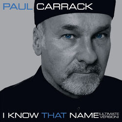 Cover of I Know That Name (Ultimate Version)
