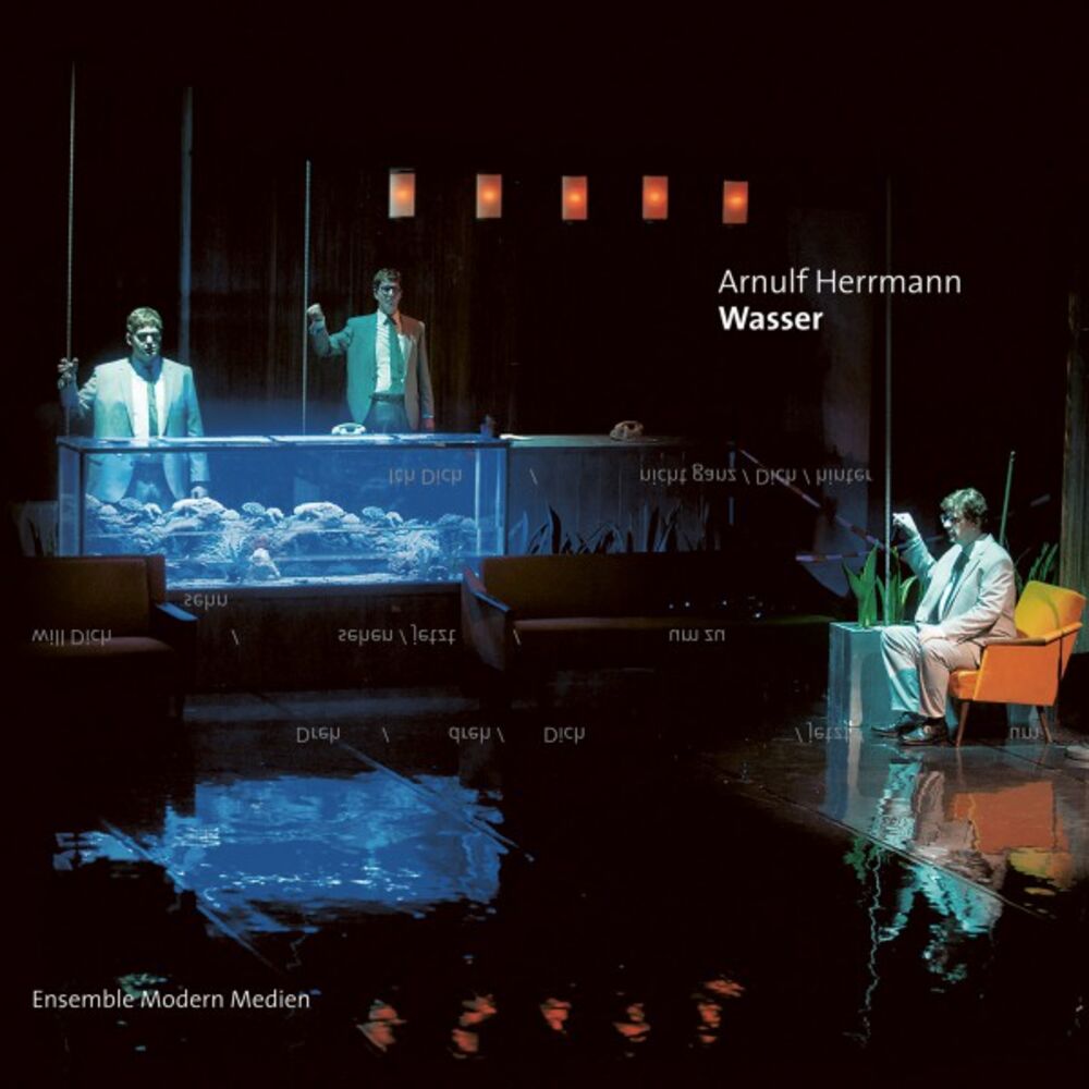 Picture of Arnulf Herrmann: Wasser (Musiktheater in 13 Szenen)