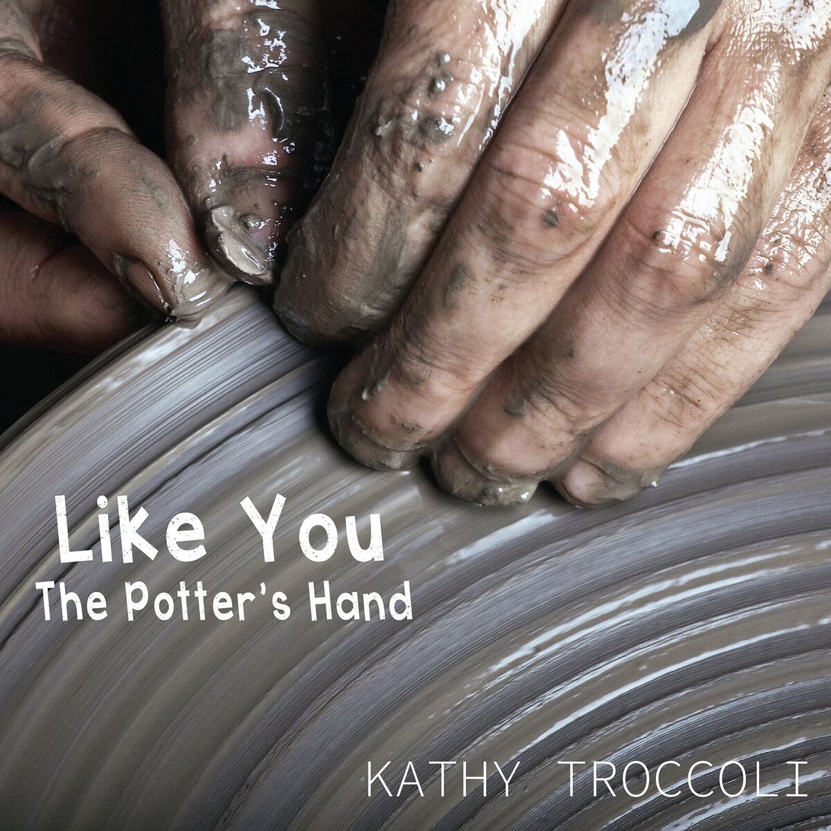 Album cover of Like You the Potter's Hand