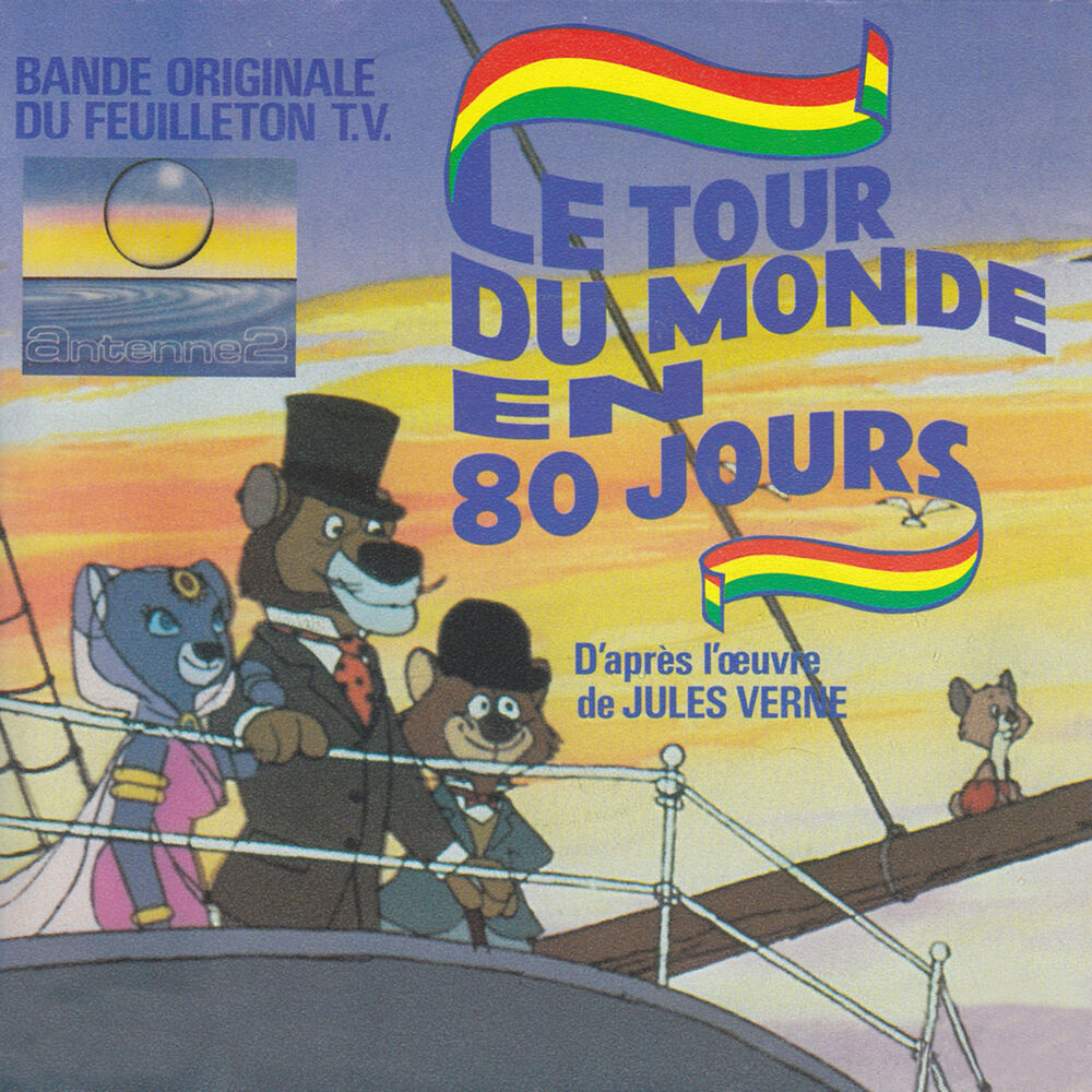 Picture of Le tour du monde en 80 jours (D'après l'œuvre de Jules Verne) [Bande originale du feuilleton TV] - Single