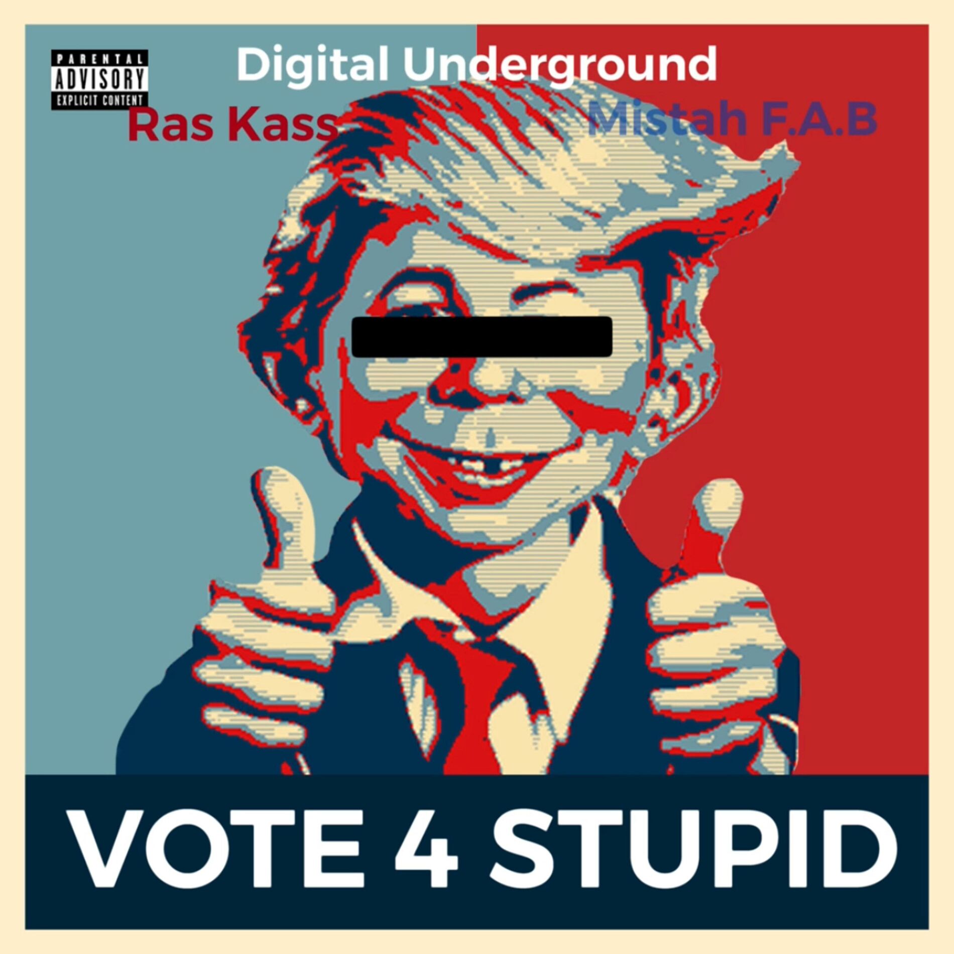 Album cover of Vote For Stupid (feat. Digital Underground & Mistah F.A.B.) [Radio Edit]