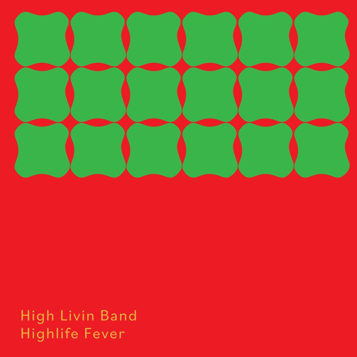 Album cover of Cavendish World presents High Livin Band: Highlife Fever