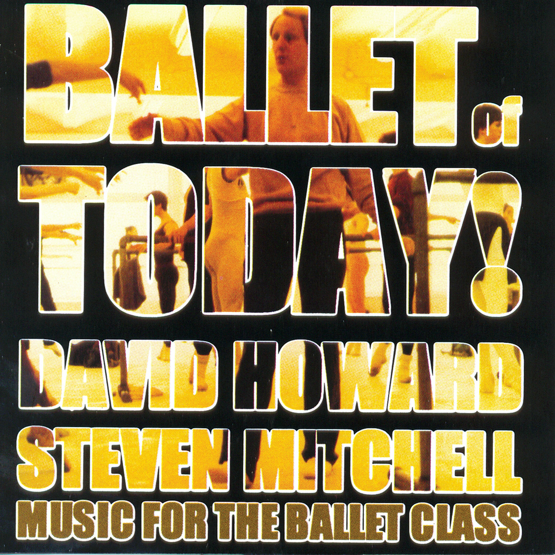 A Dancer&#39;s Class  CD  David Howard ＆ Dmitry Polischuk 2574C David Howard - A Dancer's Class (Music for Ballet Class