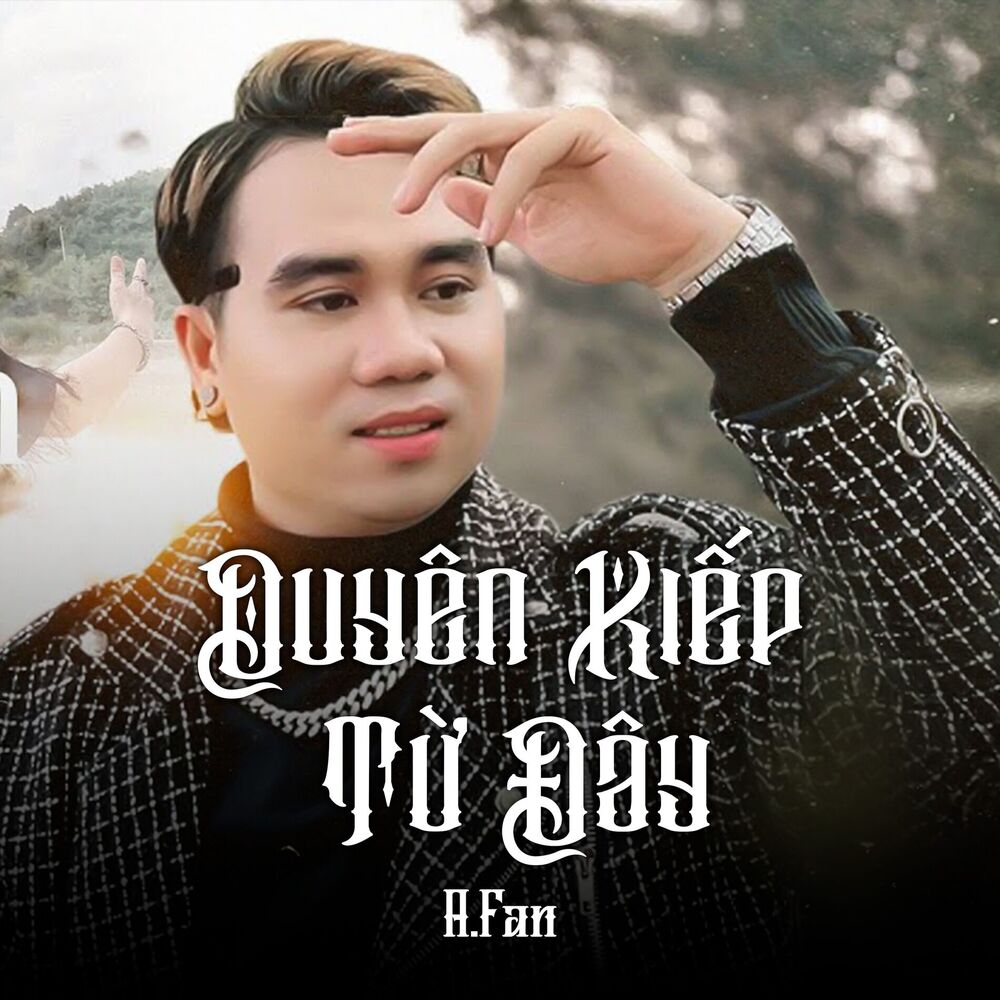 Picture of Duyên Kiếp Từ Đây
