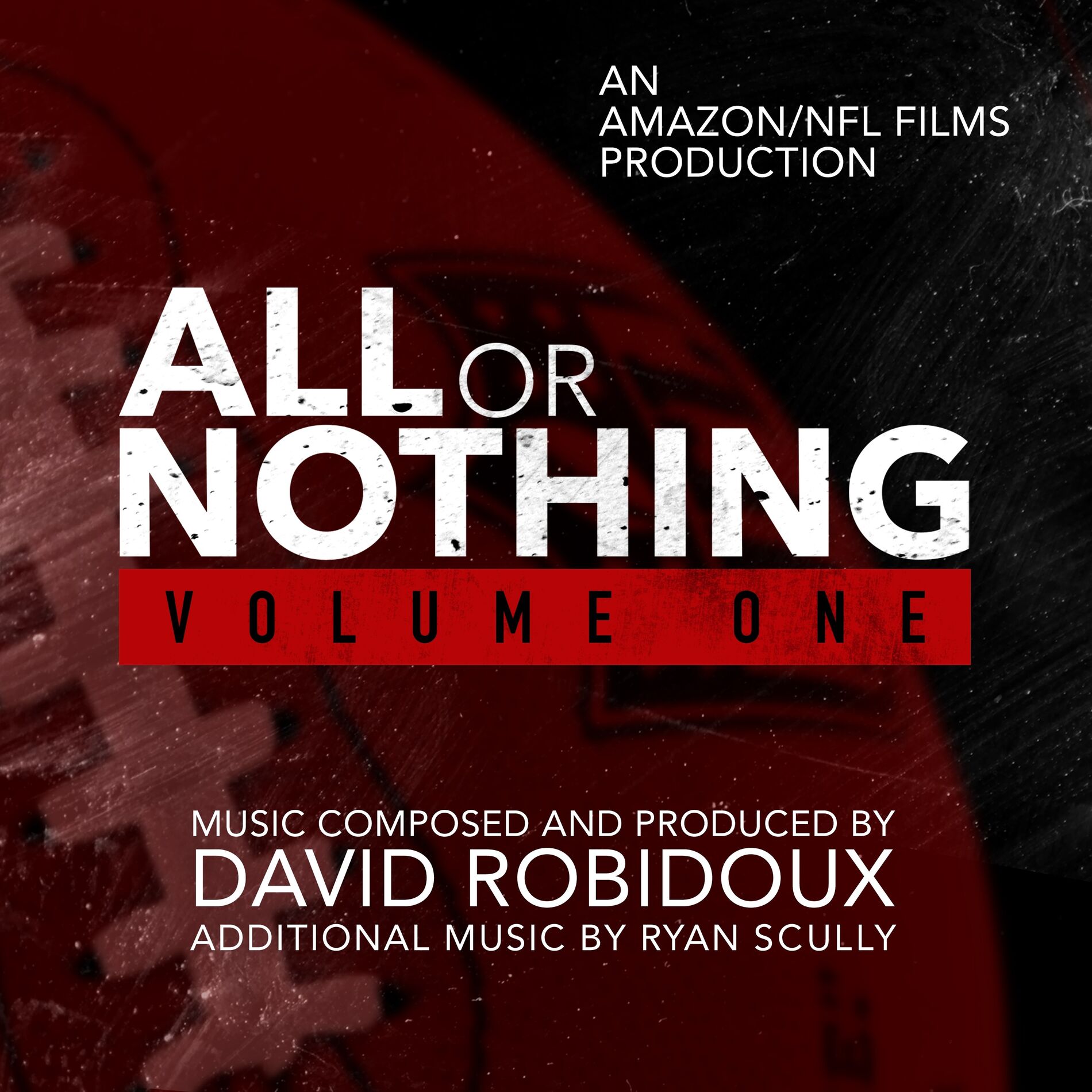 Album cover of All Or Nothing, Vol. 1 (Soundtrack From The Original Prime Series)