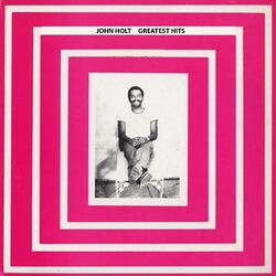Cover of John Holt Greatest Hits