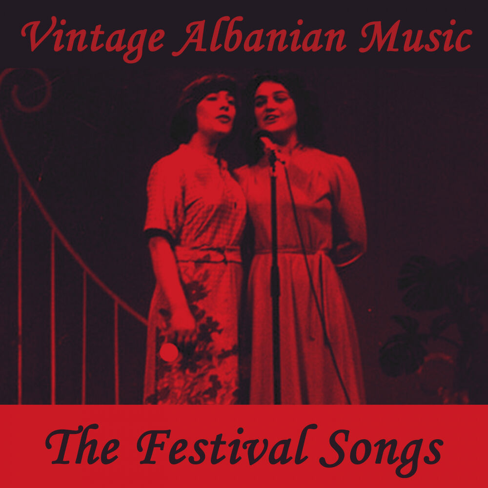 Picture of Vintage Albanian Music - The Festival Songs