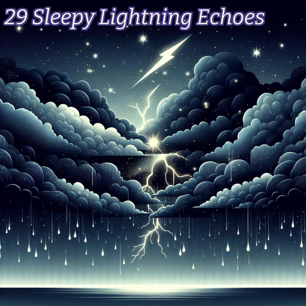 Picture of 29 Sleepy Lightning Echoes