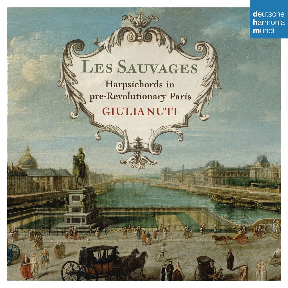 Picture of Les Sauvages - Harpsichords in Pre-Revolutionary Paris