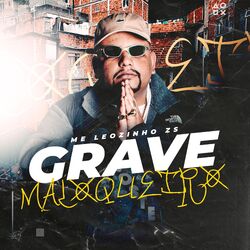 Cover of Grave de Malokeiro
