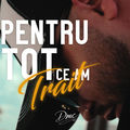 Pentru tot ce am trait