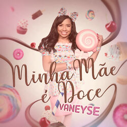 Cover of Minha Mãe é Doce