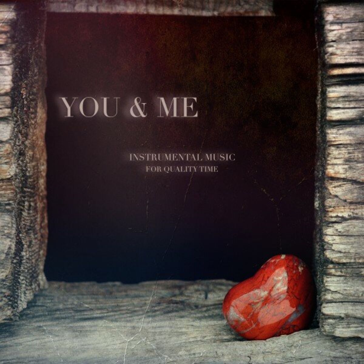 Album cover of You & Me (Instrumental Music for Quality Time)