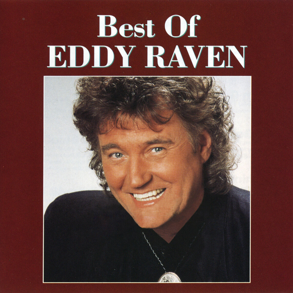 Album cover of Best Of Eddy Raven