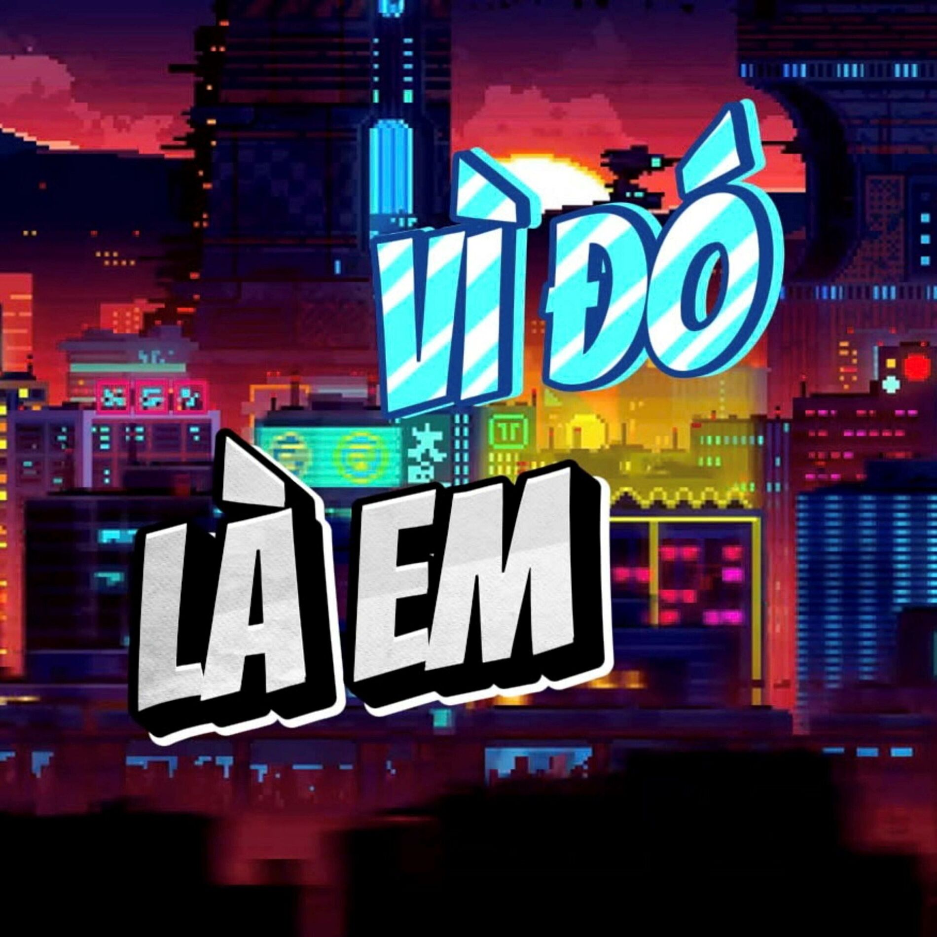 Album cover of Vì Đó Là Em