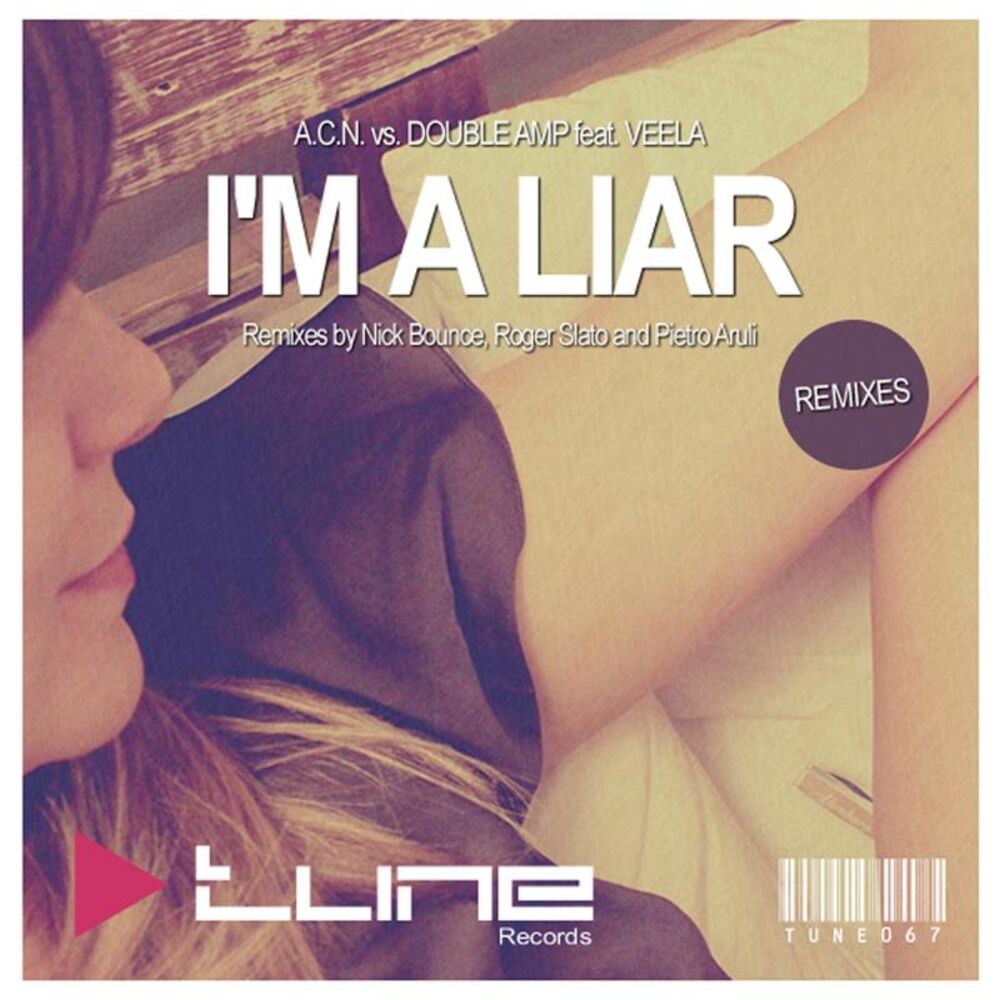 Picture of I'm A Liar (Remixes)