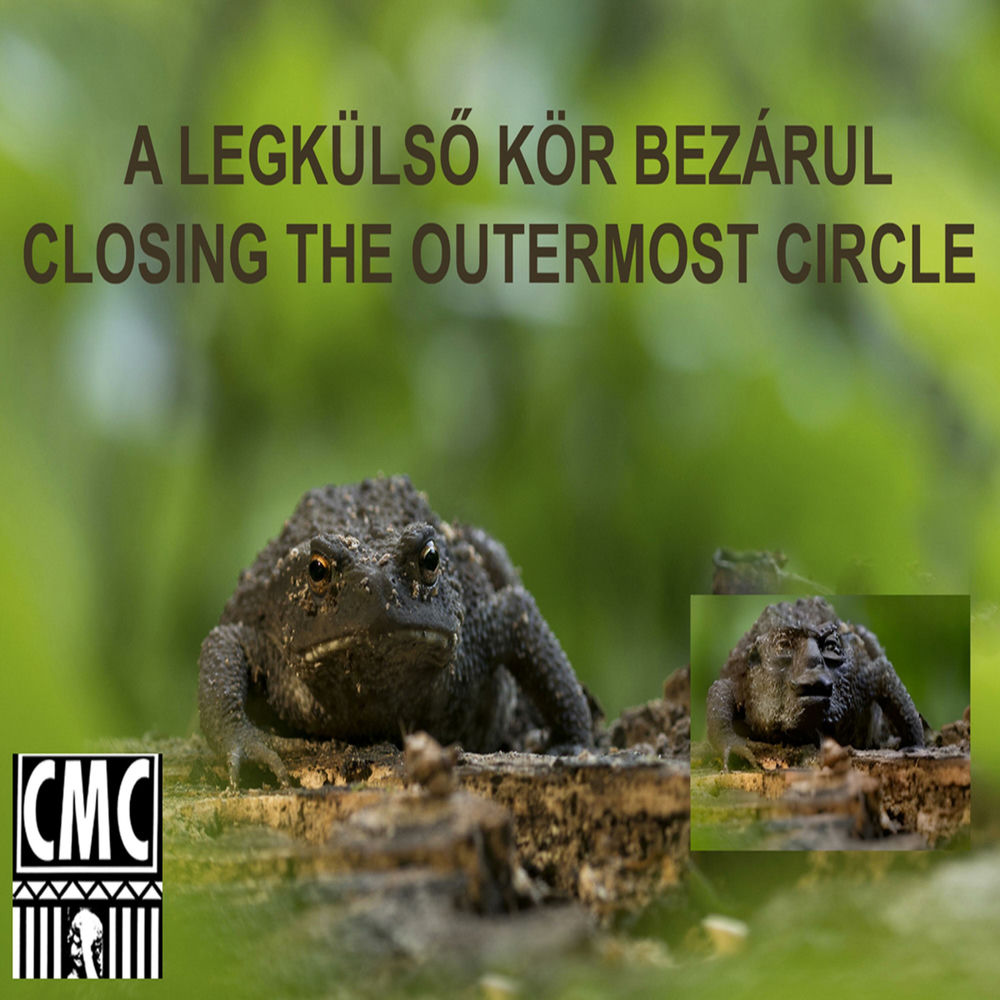 Album artwork for A Legkülső Kör Bezárul by CmC
