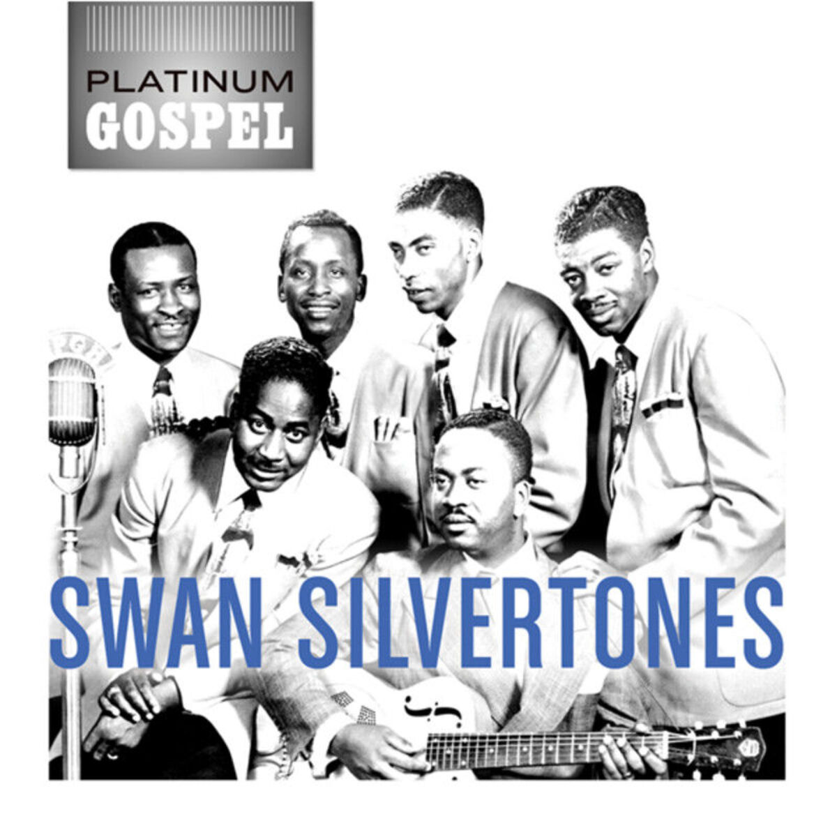 Album cover of Platinum Gospel: The Swan Silvertones