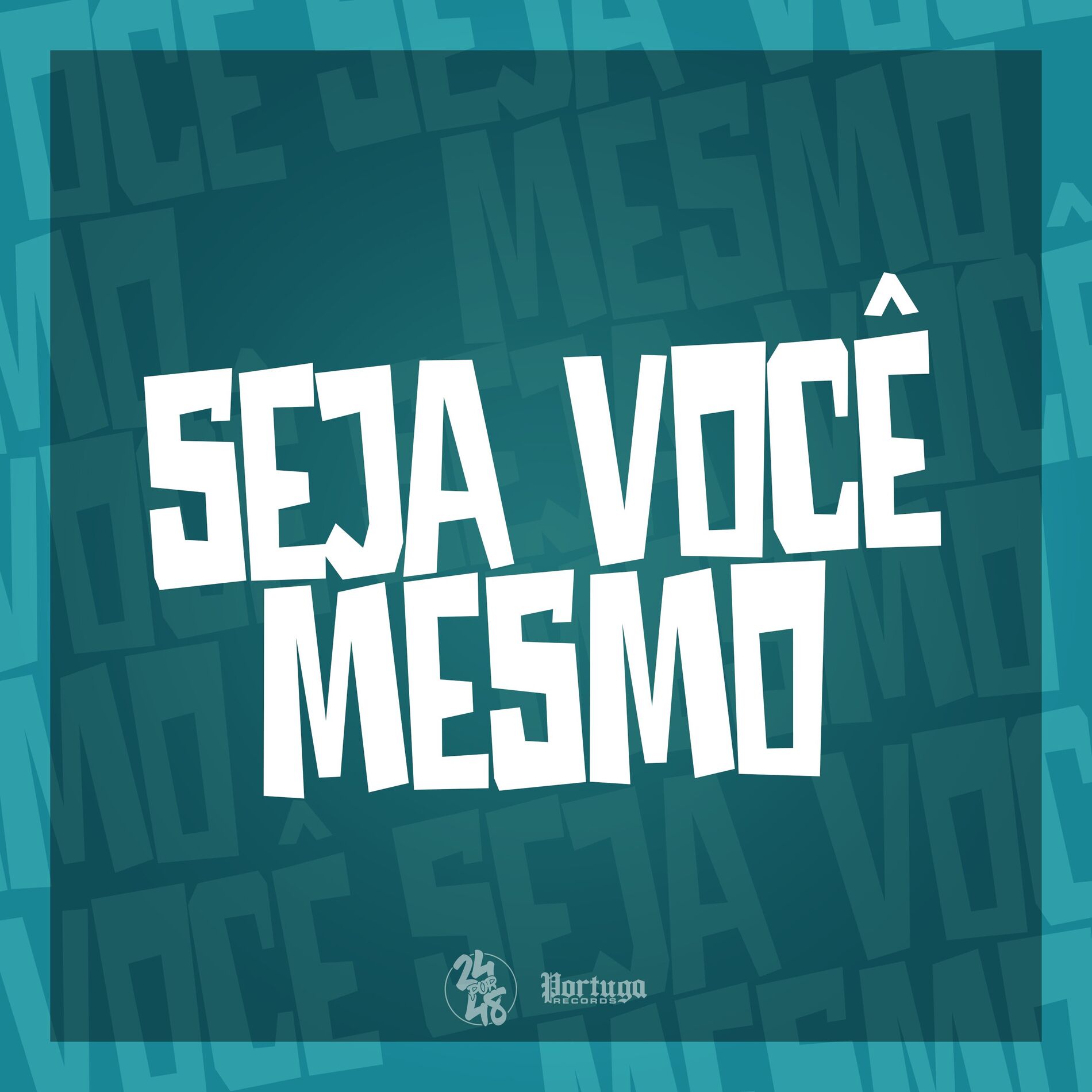 Album cover of Seja Você Mesmo