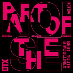 Cover of Part of the Noise (Remixes)