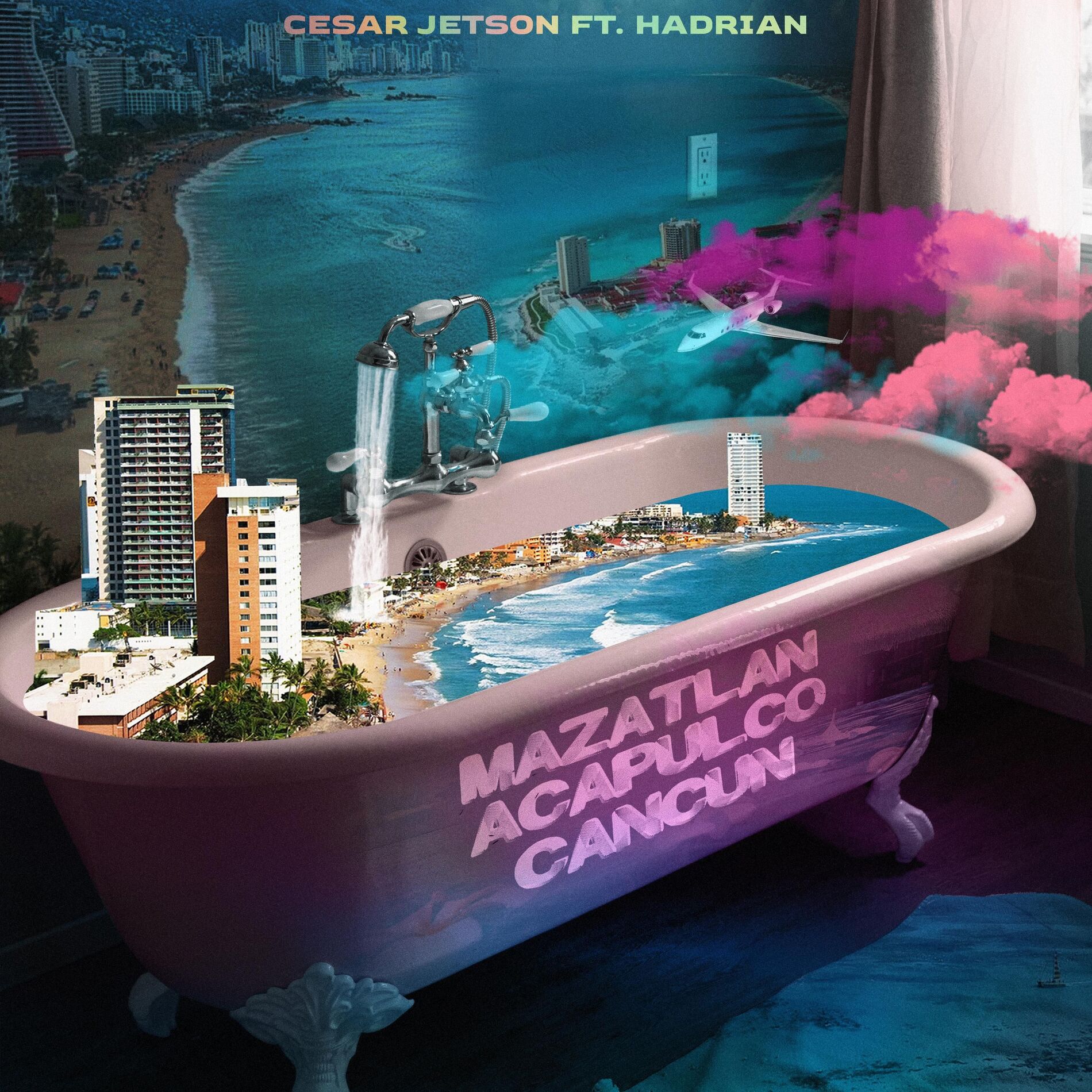 Album cover of Mazatlan, Acapulco, Cancun (feat. Hadrian)