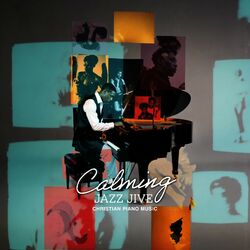Cover of Calming Jazz Jive