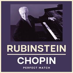 Cover of Rubinstein & Chopin: Perfect Match