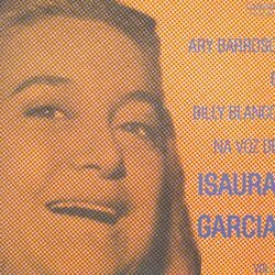 Cover of Ary Barroso e Billy Blanco " Na Voz de Isaura Garcia"