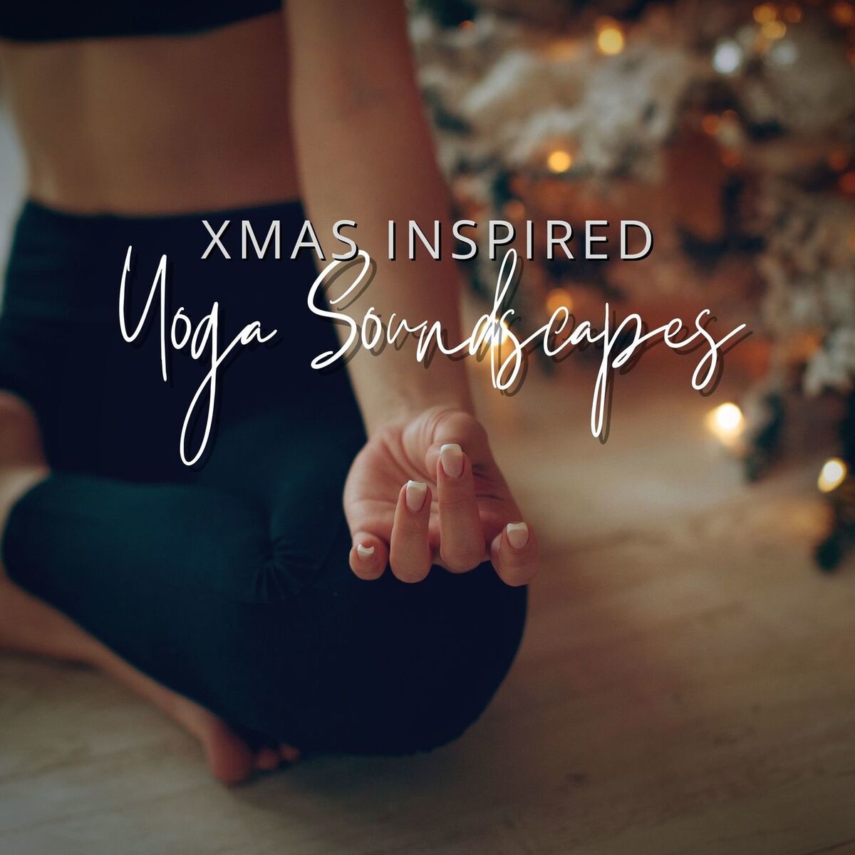 Album cover of Yoga Soundscapes Xmas Inspired: Yoga Classes Playlist Inspired by Christmas Mood