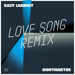 Love Song (Montmartre Remix)