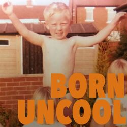 Cover of Born Uncool