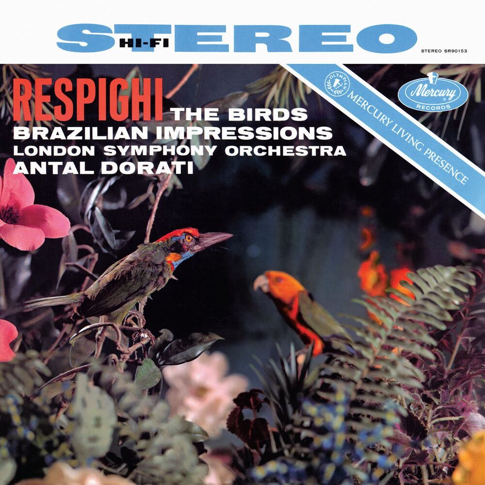 Picture of Respighi: Gli uccelli (The Birds); Impressioni brasiliane (Brazilian Impressions)
