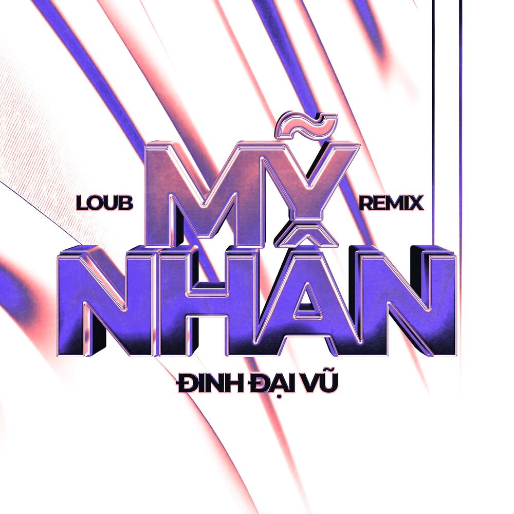 Picture of Mỹ Nhân (LouB Remix)