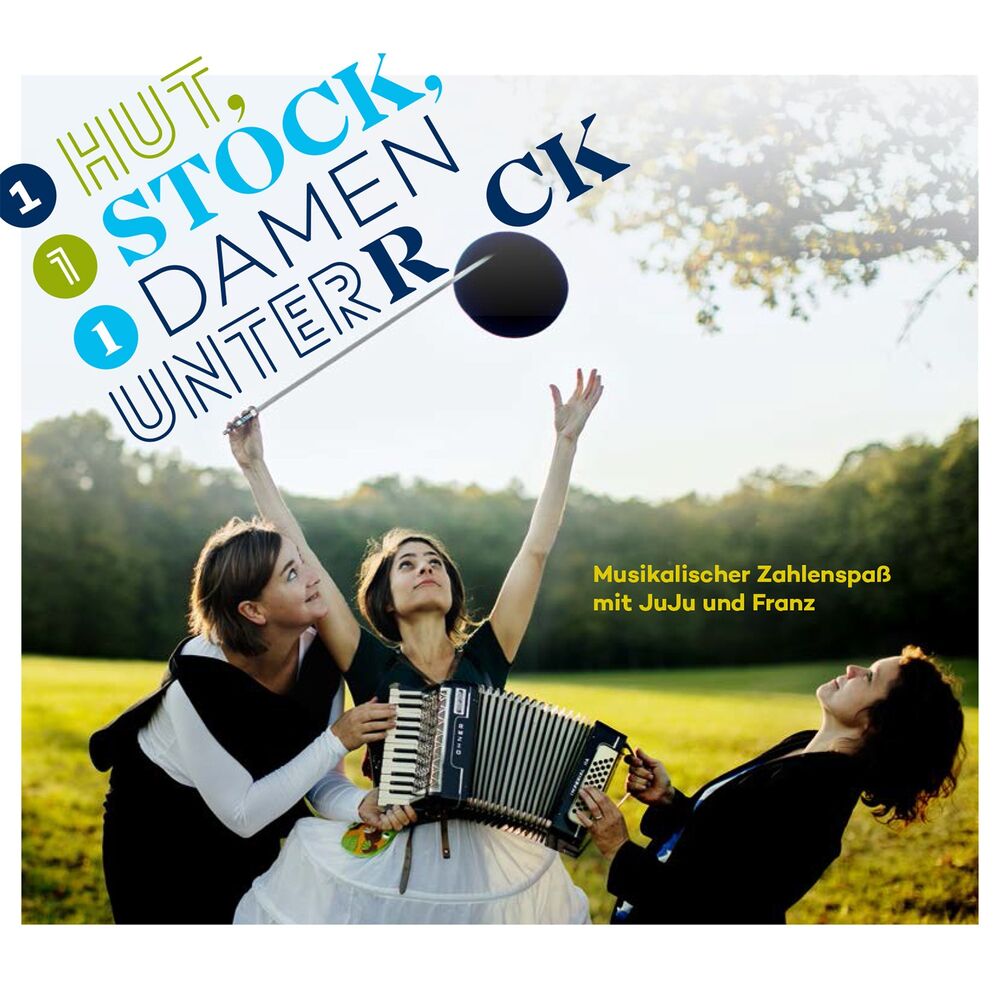 Picture of 1 Hut, 1 Stock, 1 Damenunterrock (feat. Franziska Adensamer, Judith Reiter & Julia Schreitl)