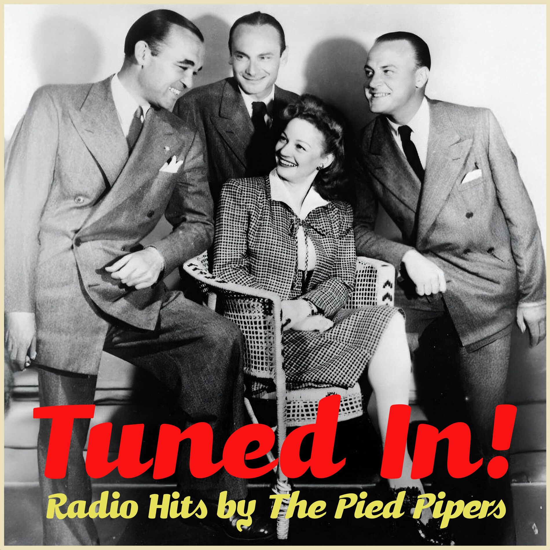 Album cover of Tuned In! Radio Hits by The Pied Pipers
